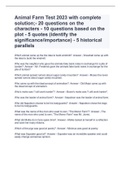 Animal Farm Test 2023 with complete solution;- 20 questions on the characters - 10 questions based on the plot - 5 quotes (identify the significance/importance) - 5 historical parallels