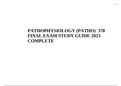 PATHO 370 MIDTERM EXAM LATEST COMPLETE GUIDE 2023 | PATHO 370 FINAL EXAM GUIDE 2023 COMPLETE | PATHO 370 TEST 4 Complete 2023 | PATHO 370 Final Exam Self-Assessment 2023 | PATHO 370 Test 1 Questions and Answers | PATHOPHYSIOLOGY (PATHO) 370 FINAL EXAM STU