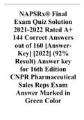 NAPSRx® Final Exam Quiz Solution 2021-2022 Rated A+ 144 Correct Answers out of 160