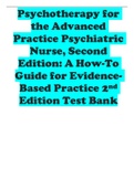 WHEELER TEST BANK FOR PSYCHOTHERAPY FOR THE ADVANCED PRACTICE PSYCHIATRIC NURSE, SECOND EDITION: A HOW-TO GUIDE FOR EVIDENCE- BASED PRACTICE 2ND EDITION