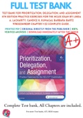 Test Bank For Prioritization, Delegation, and Assignment 4th Edition Practice Exercises for the NCLEX Exam by Linda A. LaCharity; Candice K. Kumagai; Barbara Bartz 9780323498289 Chapter 1-22 Complete Guide .