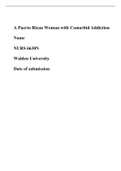 NURS 6630 Week 10 Assignment: Assessing and Treating Patients With Impulsivity, Compulsivity, and Addiction / A Puerto Rican Woman with Comorbid Addiction.