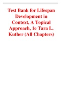 Test Bank For Lifespan Development in Context, A Topical Approach 1st Edition By Tara L. Kuther (All Chapters, 100% Original Verified, A+ Grade)