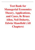 Managerial Economics Theory, Applications and Cases 8th Edition By Bruce Allen, Neil Doherty, Edwin Mansfield (Test Bank)