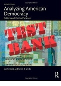 Analyzing American Democracy: Politics and Political Science 2nd Edition by Jon R. Bond and Kevin B. Smith. ISBN-13 978-1138786349. Chapters 1-16 (Complete Download). TEST BANK. 