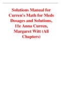 Curren's Math for Meds Dosages and Solutions 11th Edition By Anna Curren, Margaret Witt (Solutions Manual)