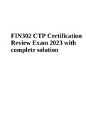 FIN302 CTP Certification Review Exam 2023 with complete solution