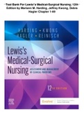 Test Bank For Lewis's Medical-Surgical Nursing, 12th Edition by Mariann M. Harding, Jeffrey Kwong, Debra Hagler Chapter 1-69