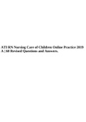 ATI RN Nursing Care of Children Online Practice 2019 A | 60 Revised Questions and Answers. 