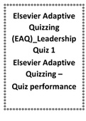 Elsevier Adaptive Quizzing (EAQ)_Leadership Quiz 1 Elsevier Adaptive Quizzing – Quiz performance