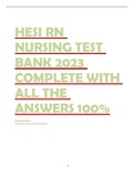 HESI RN NURSING TEST BANK 2023 COMPLETE WITH ALL THE ANSWERS 100%