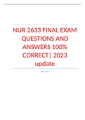  NUR 2633 FINAL EXAM QUESTIONS AND ANSWERS 100% CORRECT| 2023 update 