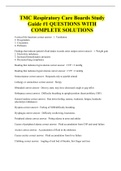 TMC Respiratory Care Boards Study Guide #1 QUESTIONS WITH COMPLETE SOLUTIONS