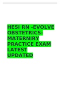 2023 HESI RN -EVOLVE OBSTETRICS- MATERNITY PRACTICE EXAM LATEST UPDATED