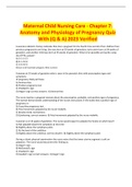 Maternal Child Nursing Care - Chapter 7: Anatomy and Physiology of Pregnancy Quiz With (Q & A) 2023 Verified