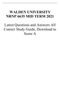 WALDEN UNIVERSITY NRNP 6635 MID TERM 2021 Latest Questions and Answers All Correct Study Guide, Download to Score A