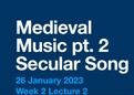 Dr. Hughes' notes on medieval music, Secular song