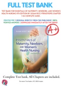 Test Bank For Essentials of Maternity, Newborn, and Women's Health Nursing 4th Edition by Susan Ricci 9781451193992 Chapter 1-24 Complete Guide .