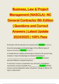 Business, Law & Project Management (NASCLA)- NC General Contractor 8th Edition | Questions and Correct Answers | Latest Update 2024/2025 | 100% Pass