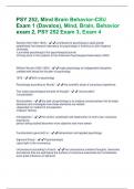 PSY 252, Mind Brain Behavior-CSU Exam 1 (Davalos), Mind, Brain, Behavior exam 2, PSY 252 Exam 3,  Questions & Answers Verified 100% Correct!!Exam 4 