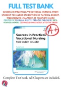 Test Bank For Success in Practical/Vocational Nursing: From Student to Leader 8th Edition By Patricia Knecht 9780323356312 Chapter 1-19 Complete Guide .