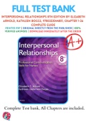 Test Bank For Interpersonal Relationships Professional Communication Skills for Nurses 8th Edition By Elizabeth Arnold, Kathleen Boggs 9780323544801 Chapter 1-26 Complete Guide .