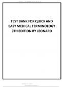 Test Bank For Quick & Easy Medical Terminology, 9th Edition, By Peggy C. Leonard All Chapters 1-15 LATEST