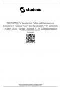 Leadership Roles and Management Functions in Nursing Theory and Application, 11th Edition  By (Huston, 2024), All Chapters 1 - 25 Test Bank