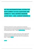 ATI THE GASTROINTESTINAL SYSTEM TEST WITH CORRECT ACTUAL QUESTIONS AND CORRECTLY  WELL DEFINED ANSWERS LATEST 2024 – 2025  ALREADY GRADED A+   