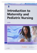 TEST BANK FOR INTRODUCTION TO MATERNITY AND PEDIATRIC NURSING, 8TH EDITION BY GLORIA LEIFER CHAPTER 1-34 COMPLETE GUIDE A+