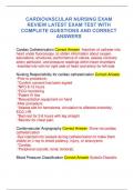 CARDIOVASCULAR NURSING EXAM REVIEW LATEST EXAM TEST WITH  COMPLETE QUESTIONS AND CORRECT  ANSWERS