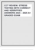 CCT REVIEW: STRESS TESTING WITH CORRECT AND VERRIFFIED ANSWERS 2024 – 2025 A+ GRADED EXAM