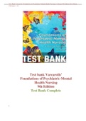 Test bank For Varcarolis' Foundations of Psychiatric-Mental Health Nursing 9th Edition (All Chapters Complete 1-36, A+ Rated Solution Guide)