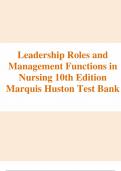 Test Bank for Leadership Roles and ManagementFunctions in Nursing 10th Edition by Bessie L Marquis& Carol Huston