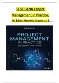 TEST BANK For Project Management in Practice, 7th Edition by Jack R. Meredith ,All 1-8  Chapters Covered ,Latest Edition ISBN:9781119702962