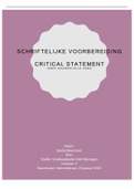 Volledig Schriftelijke voorbereiding Critical Statement van OWE 5 Waardevolle zorg! - (Bekijk ook mijn andere document voor de bijhorende PowerPoint Presentatie!) - Behaald met een 7,7!!!