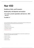 Healthcare Policy and Economics Health policy development and analysis: 2024 exam  practice questions and answers  2024  . success Graded A+ 