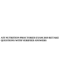 ATI NUTRITION PROCTORED EXAM 2019 RETAKE QUESTIONS WITH VERIFIED ANSWERS, ATI NUTRITION PROCTORED EXAM RETAKE 2019 (REVISED & 100% CORRECT ANSWERS), ATI NUTRITION PROCTORED FOCUSED REVIEW GUIDE 2019/2020 & ATI Nutrition Proctored Exam Questions And Answer