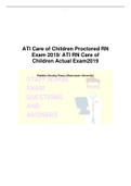 ATI Care of Children Proctored RN Exam 2019/ ATI RN Care of  Children Actual Exam2019 Pediatric Nursing Theory (Rasmussen University)