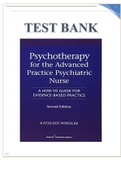 Wheeler test bank for psychotherapy for the advanced practice psychiatric nurse, second edition: a how-to guide for evidence- based practice 2nd edition latest update