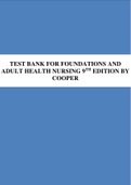 TEST BANK FOR FOUNDATIONS AND ADULT HEALTH NURSING 9TH EDITION BY COOPER