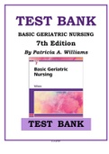 Test Bank for Basic Geriatric Nursing 7th Edition By Patricia A. Williams ISBN 9780323554558, 0323554555 Chapter 1-20 Complete Guide A+