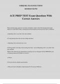 ACE PREP TEST Exam Questions With Correct Answers