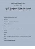 AACN Essentials of Critical Care Nursing Exam Questions And Correct Answers