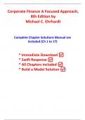 Solutions For Corporate Finance A Focused Approach, 8th Edition Ehrhardt (All Chapters included)