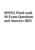 MN551 Final week 10 Exam Questions and Answers 2023 