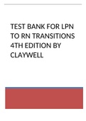 TEST BANK FOR LPN TO RN TRANSITIONS 4TH EDITION BY CLAYWELL