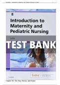 TEST BANK FOR INTRODUCTION TO MATERNITY AND PEDIATRIC NURSING, 8TH EDITION BY GLORIA LEIFER ALL CHAPTER 1-34 COMPLETE GUIDE A+ 2022