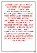 COMPLETE TEST BANK WONGS ESSENTIALS OF PEDIATRIC NURSING 11TH EDITION HOCKENBERRY RODGERS WILSON QUESTIONS & ANSWERS WITH RATIONALES (CHAPTER 1-31) EXAM WITH ACTUAL  QUESTIONS AND COMPLETE 100% CORRECT ANSWERS WITH VERIFIED AND WELL EXPLAINED  RATIONALES 