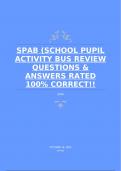 SPAB (SCHOOL PUPIL ACTIVITY BUS REVIEW QUESTIONS & ANSWERS RATED 100% CORRECT!!